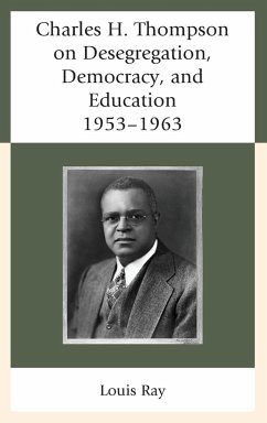 Charles H. Thompson on Desegregation, Democracy, and Education - Ray, Louis