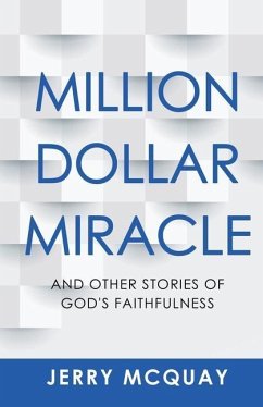 Cover Million Dollar Miracle: And Other Stories of God's Faithfulness