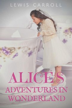 Alice's Adventures in Wonderland - Carroll, Lewis