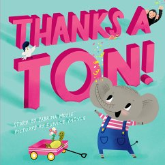 Thanks a Ton! (a Hello!lucky Book) - Hello!Lucky; Moyle, Sabrina