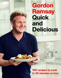 Gordon Ramsay Quick and Delicious - Ramsay, Gordon
