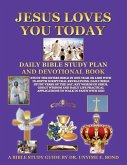 Jesus Loves You Today Daily Bible Study Plan and Devotional Book