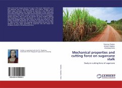Mechanical properties and cutting force on sugarcane stalk - Gedam, Kanchan;Gajakos, Avinash;Dere, Amardeep