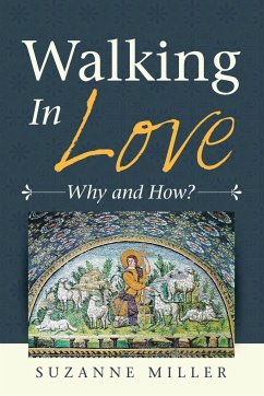 Walking in Love - Miller, Suzanne