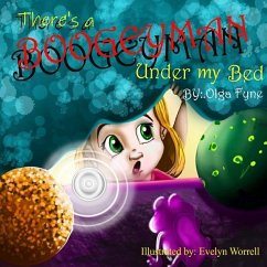 There's a Boogeyman Under My Bed - Fyne, Olga M.