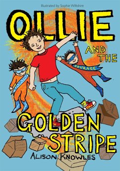 Ollie and the Golden Stripe - Knowles, Alison