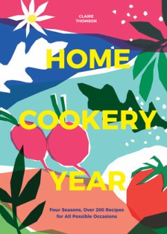 Home Cookery Year - Thomson, Claire