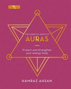The Essential Book of Auras - Ahsan, Hamraz