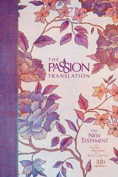 Cover The Passion Translation New Testament (2020 Edition) Hc Peony