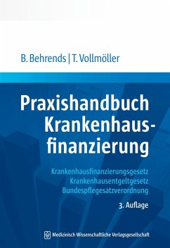 Praxishandbuch Krankenhausfinanzierung (eBook, PDF) - Behrends, Behrend; Vollmöller, Thomas