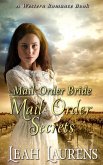 Mail Order Brides - Mail Order Secrets (A Western Romance Book) (eBook, ePUB)