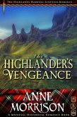 Historical Romance: The Highlander's Vengeance A Highland Scottish Romance (The Highlands Warring, #12) (eBook, ePUB)