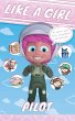 Like A Girl: Pilot (eBook, ePUB) - Bild 1