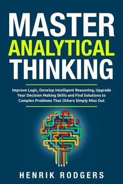 Master Analytical Thinking (eBook, ePUB) - Rodgers, Henrik