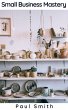 Small Business Mastery (eBook, ePUB) - Bild 1