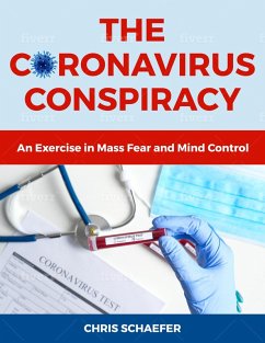 The Coronavirus Conspiracy (eBook, ePUB) - Schaefer, Chris