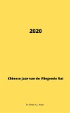 2020, Jaar van de vliegende RAT (eBook, ePUB) 2020, Jaar van de vliegende RAT (eBook, ePUB)