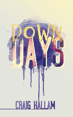 Down Days (eBook, ePUB) - Hallam, Craig