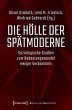 Die Hölle der Spätmoderne (eBook, PDF) - Bild 1