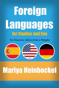 Foreign Languages for Studies and Fun (eBook, ePUB) - Heinbockel, Mariya
