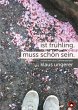 Ist Frühling. Muss schön sein.... - Bild 1