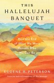 This Hallelujah Banquet (eBook, ePUB)