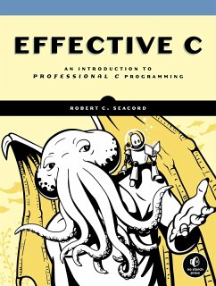 Effective C (eBook, ePUB) - Seacord, Robert C.