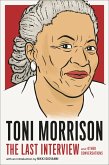 Toni Morrison: The Last Interview (eBook, ePUB)