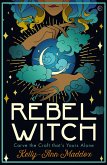 Rebel Witch (eBook, ePUB)