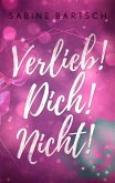 Verlieb! Dich! Nicht! (eBook, ePUB)