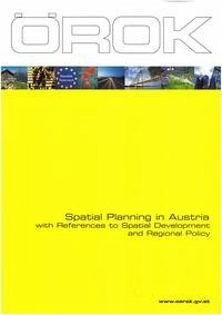 Spatial Planning in Austria - Markus Gruber, Arthur Kanonier, Simon Pohn-Weidinger, Arthur Schindelegger