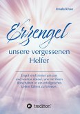 Erzengel - unsere vergessenen Helfer