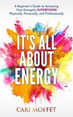 It's All About Energy (eBook, ePUB) - Moffet, Cari