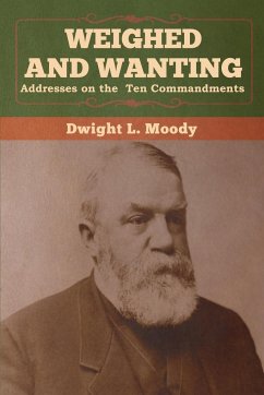 Weighed and Wanting - Moody, Dwight L.