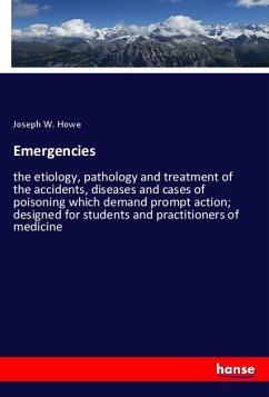 Emergencies - Howe, Joseph W.