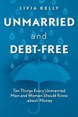 Unmarried and Debt-Free (eBook, ePUB)