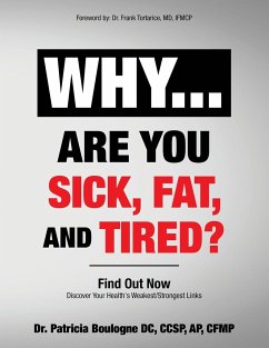 Why... Are You Sick, Fat, and Tired? - Boulogne, Pat