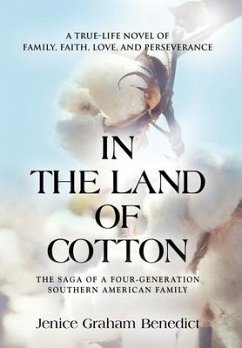 IN THE LAND OF COTTON - Benedict, Jenice Graham