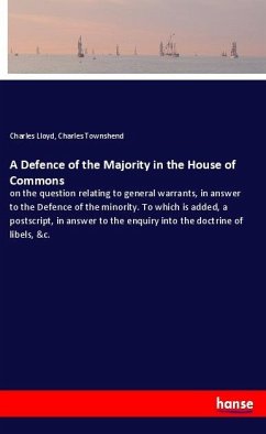 A Defence of the Majority in the House of Commons - Lloyd, Charles;Townshend, Charles