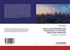 Secure and Reliable Data Transmission in Wireless Body Area Networks - S., Kanaga Suba Raja;S., Usha Kiruthika