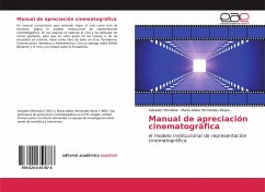 Manual de apreciación cinematográfica - Mendiola, Salvador;Hernández Reyes, María Adela