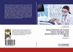 Determinants of crestal bone changes and preservation of marginal bone