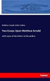 Two Essays Upon Matthew Arnold