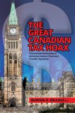 THE GREAT CANADIAN TAX HOAX THE GREAT CANADIAN TAX HOAX