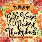 25 Days of Bible Verses for Praise & Thankfulness