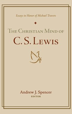 The Christian Mind of C. S. Lewis