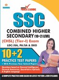 Staff Selection Commission (SSC) - Combined Higher Secondary Level (CHSL) Recruitment 2019, Preliminary Examination (Tier - I) based on CBE in English 10 PTP, with previous year solved papers, General Intelligence, General Awareness, Quantitative Aptitude