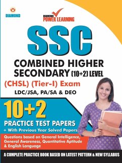 Staff Selection Commission (SSC) - Combined Higher Secondary Level (CHSL) Recruitment 2019, Preliminary Examination (Tier - I) based on CBE in English 10 PTP, with previous year solved papers, General Intelligence, General Awareness, Quantitative Aptitude - Diamond Power Learning Team