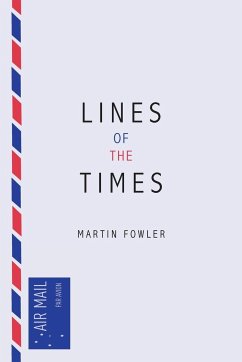 Lines of the Times - Fowler, Martin