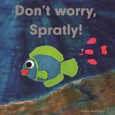 Don't Worry, Spratly! (eBook, ePUB)